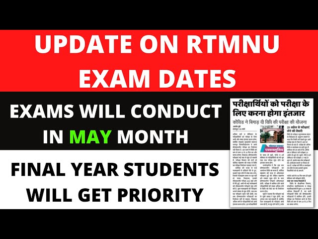 RTMNU Summer Exam Updates | Summer Exam Can Delay | Exams In May Month