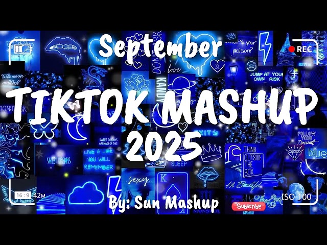 Tiktok Mashup September 💙2025💙 (Not Clean)