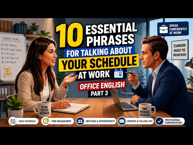 10 Essential Phrases for Talking About Your Schedule at Work | Office English Part 3