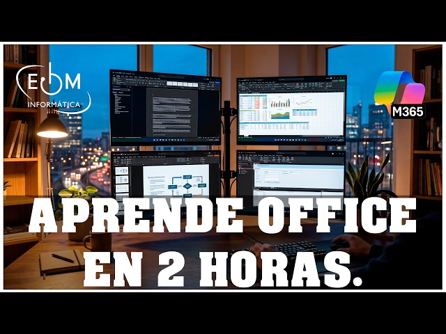 CURSO EXPRESS DE MICROSOFT OFFICE 365: LO ESENCIAL DE WORD, EXCEL, POWERPOINT Y ACCESS EN 2 HORAS