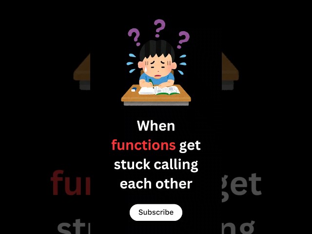 When functions get stuck calling each other | Day 7 Meme