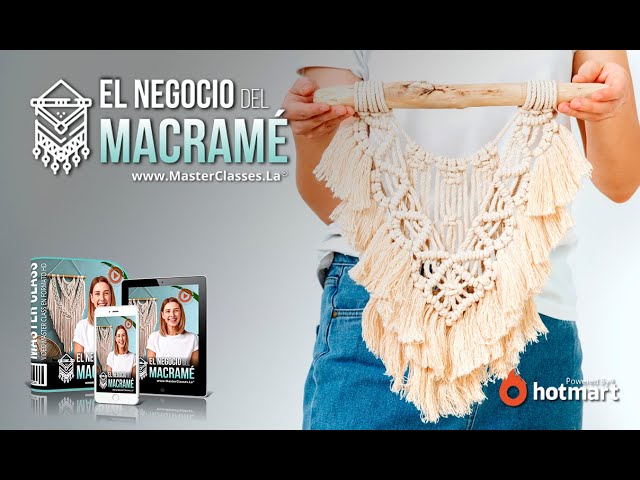 EL NEGOCIO DEL MACRAMÉ