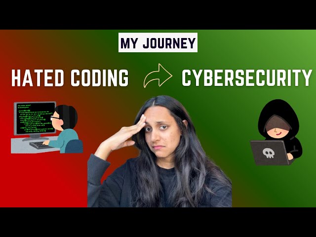 💻 From Hating Coding to Cybersecurity | My Real Cybersecurity Journey