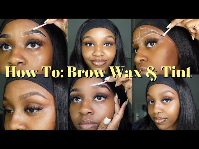 STEP BY STEP: BROW WAX & TINT TUTORIAL