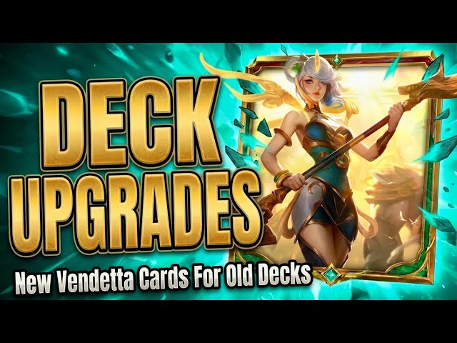 How To Upgrade Old Decks - Riftbound Vendetta Guide