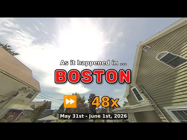 ⏩ Daily Time Lapse of the Boston Weather 180° 4k Sky Cam May 31st - June 1st 2026 (48x) [Beta]