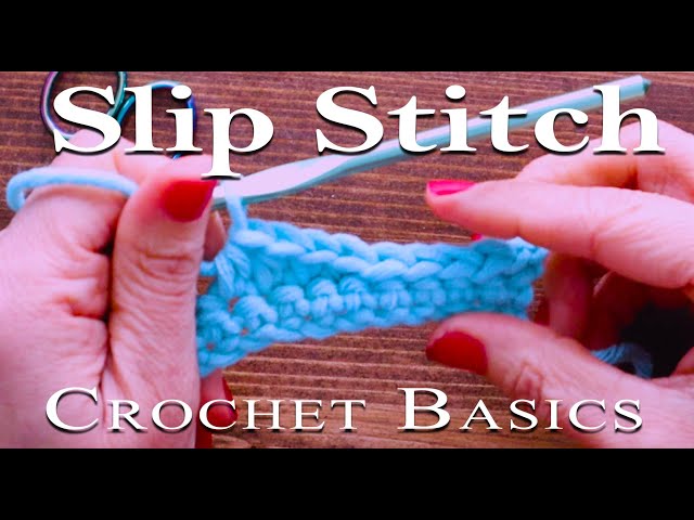 Crochet Slip Stitch Tutorial - Simple Easy Slow Basic Crochet Lesson