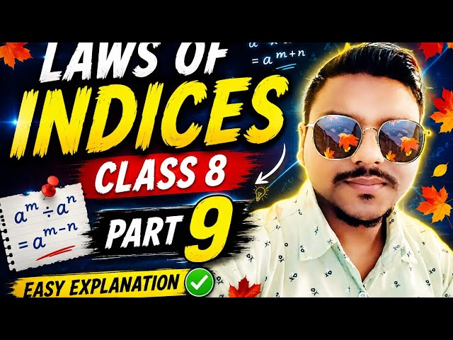 Maths||Class 8||Laws of Indices||Best concept of Indices|| Part 9
