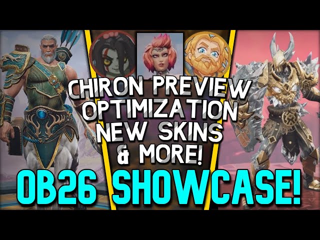 OB26 SHOWCASE - Chiron Preview, New Skins, Optimization & More!