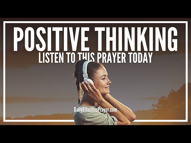 Prayer For Positive Thoughts | Prayer Against Negative Thinking