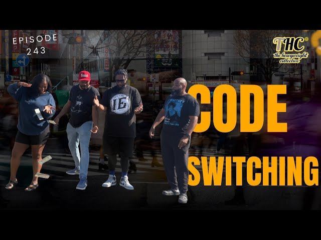 Code Switching - The Heavyweight Collective Episode 243