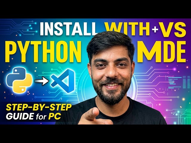 How to Download and Install Python in Your PC with VS Code 2026 Full Guide