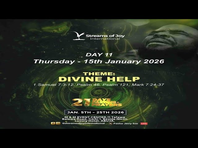 21 DAYS FASTING & PRAYERS || DAY 11 || DIVINE HELP || 15TH JANUARY 2026