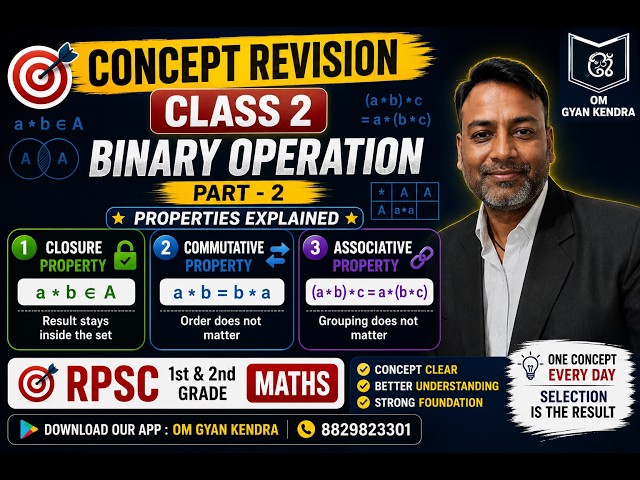 Concept Revision Class 2 | Binary Operation Properties | RPSC 1st & 2nd Grade
