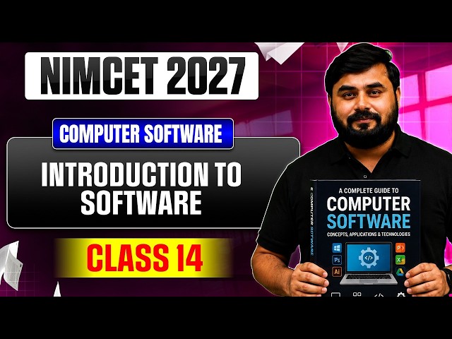 NIMCET 2027 Introduction To Computer Software | Computer Software | Class 14
