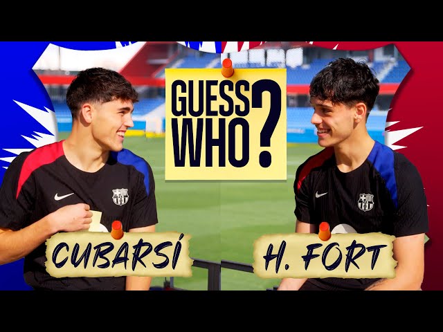 PAU CUBARSÍ & HÉCTOR FORT JUEGAN AL... ¿ADIVINA QUIÉN ES? | FC Barcelona 👀🔵🔴