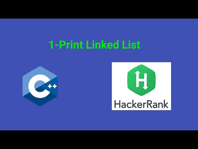 Hackerrank Problem Solving (C++) - 1.Print Linked List