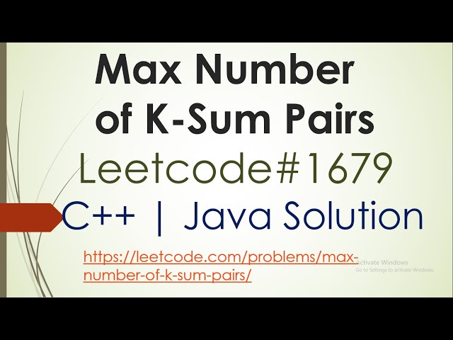 Max Number of K-Sum Pairs | Leetcode 1679 | Leetcode Solution