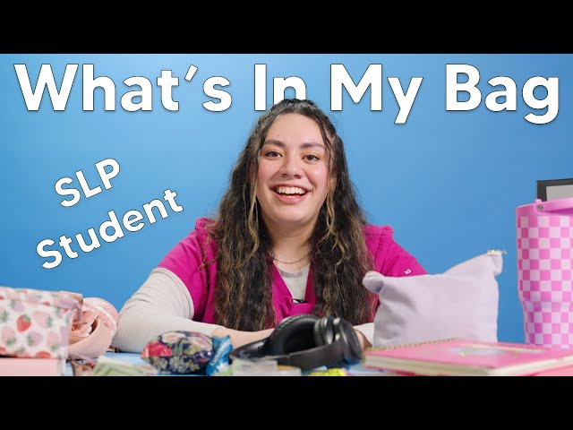 What I Carry As a Speech-Language Pathology Student