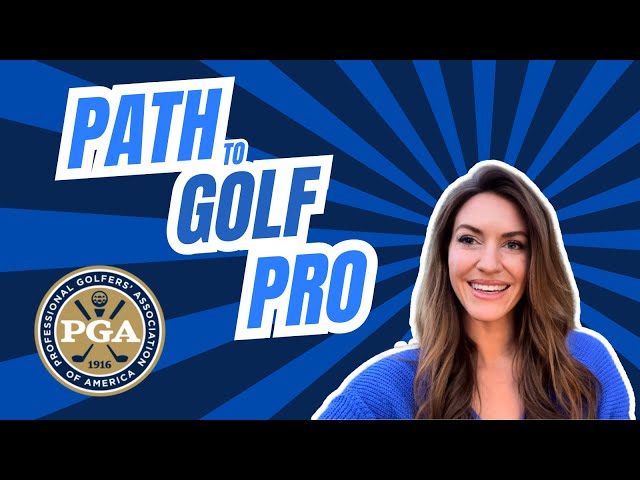How to Become a PGA Professional- Guide to the PGM Program!