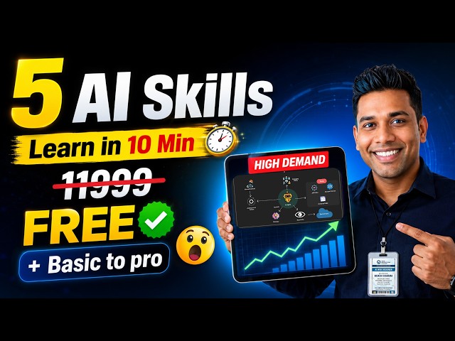 🔥 Learn These 5 AI Skills FREE | Basic to Advance | High Demand