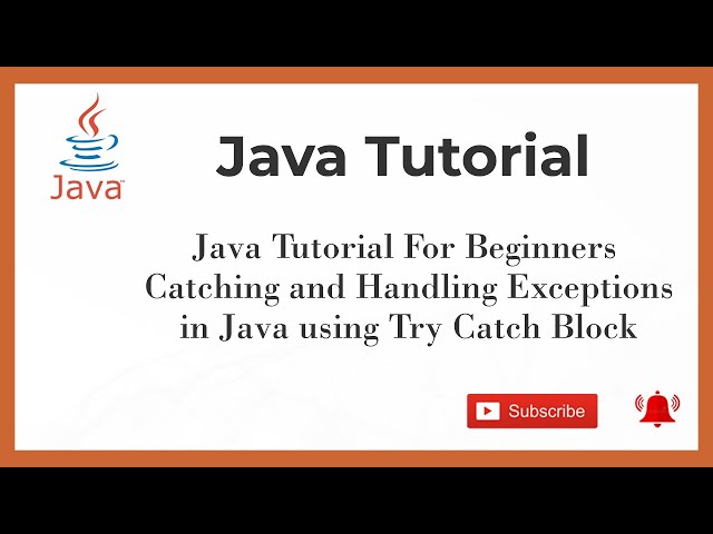 #28 Java Tutorial For Beginners | Catching and Handling Exceptions in Java using Try Catch Block