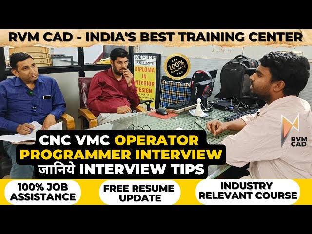 COMPLETE CNC PROGRAMMER INTERVIEW | Interview Questions Covered | CNC VMC Programming | RVM CAD