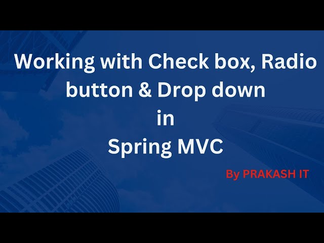 22-Working with Spring MVC form | Check box, Radio button & Drop down | Spring MVC | Spring Tutorial