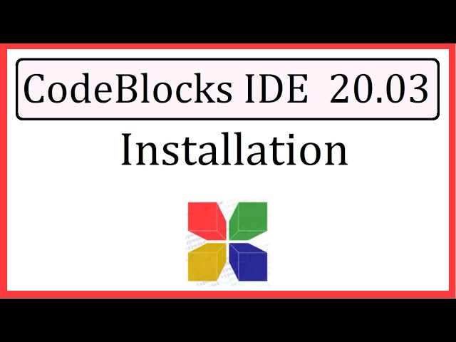 How to install CodeBlocks IDE on Windows 10