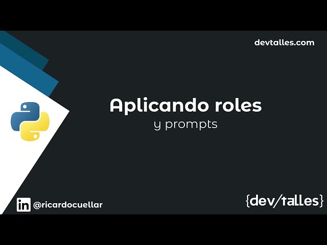 [S3/L06] Python: Applied Artificial Intelligence - Applying Roles and Prompts