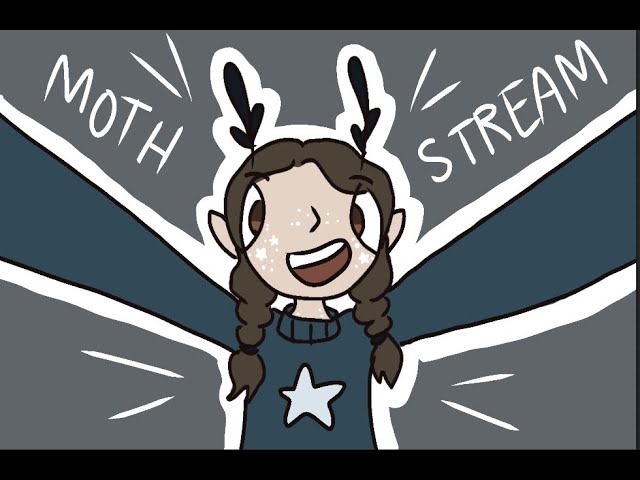 MothStream :D