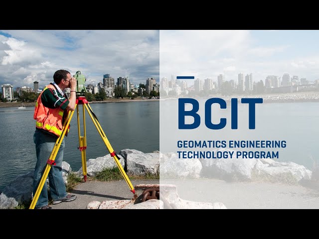 BCIT | Geomatics | Position Yourself for the Future