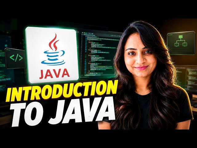 Introduction to Java | Complete Java Course for Beginners | Episode 1