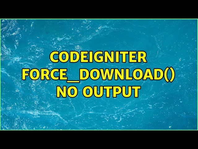 Codeigniter force_download() No output