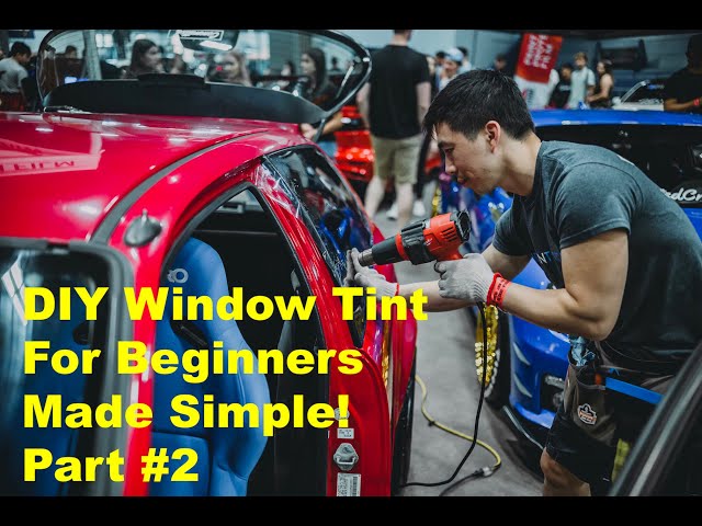 DIY Window Tinting for Beginners Made Easy!! Part #2 Quarter Windows