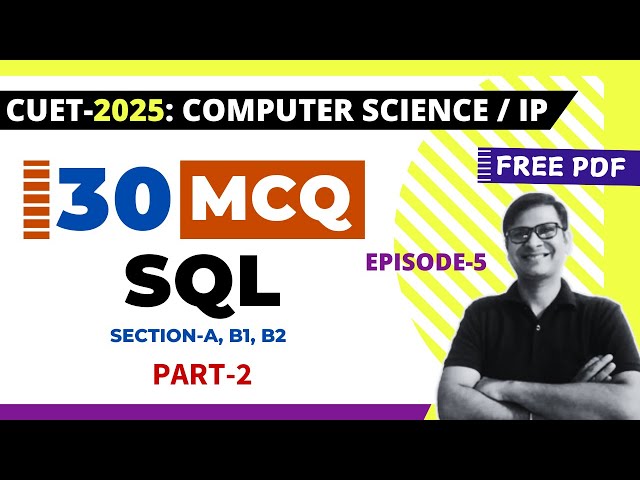 SQL/MySQL MCQ Part-2 | Cuet Computer Science MCQ | CUET 2025 Computer Science Preparation
