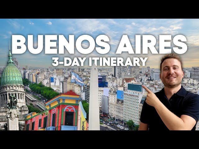 Cómo pasar 3 días en Buenos Aires | Itinerario de viaje