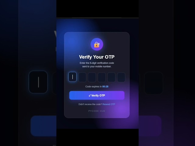 I Built a Premium OTP Verification UI 🔐✨ | HTML CSS