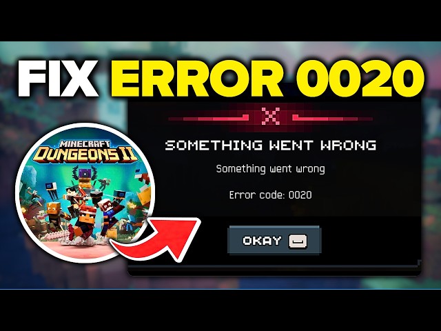 How To Fix Minecraft Dungeons 2 Error Code 0020 On PC