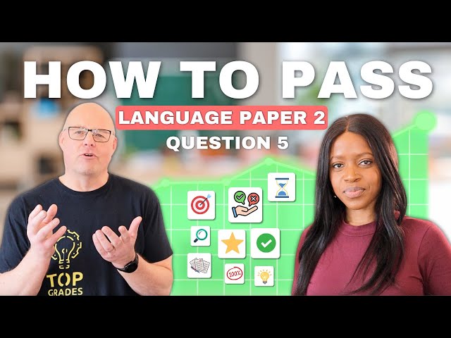 How To Answer ANY GCSE Language Paper 2, Question 5 Exam (2026 GCSE Exams)