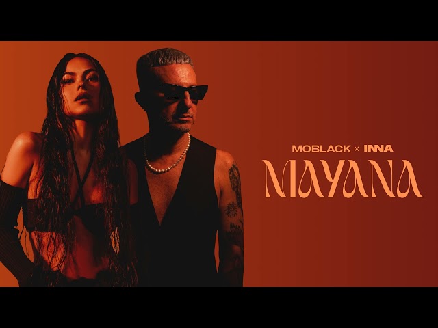MoBlack x INNA - Mayana (Extended Mix)