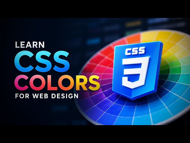 Learn CSS Colors for Web Design