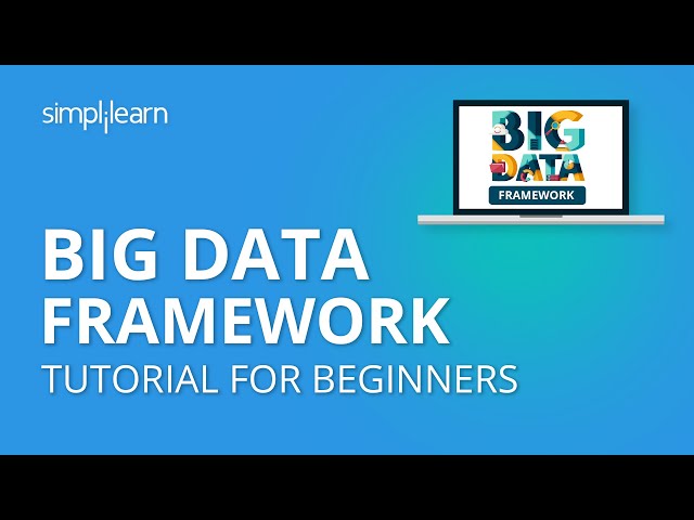Big Data Framework | Big Data Hadoop Tutorial For Beginners | Big Data Hadoop Training | Simplilearn