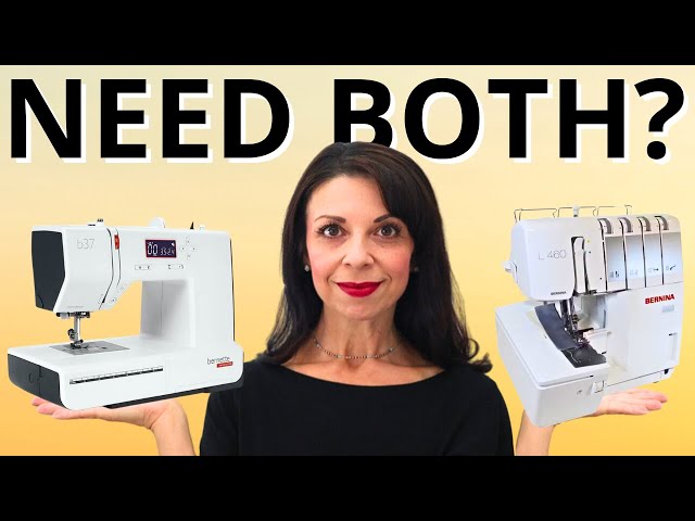 Sewing Machine vs. Serger: Do You REALLY Need Both?