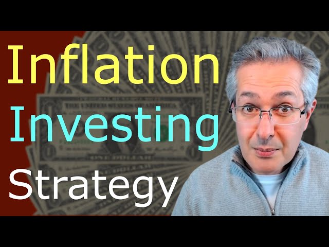 High Inflation Investment Strategy