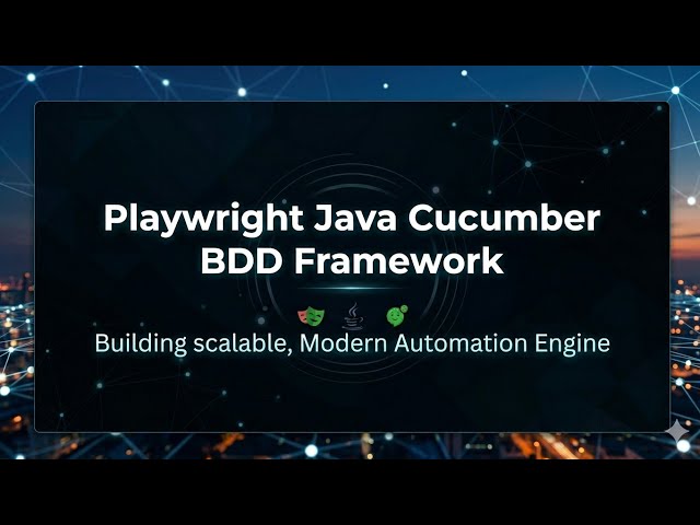 Playwright Java Cucumber BDD Framework-Part 1