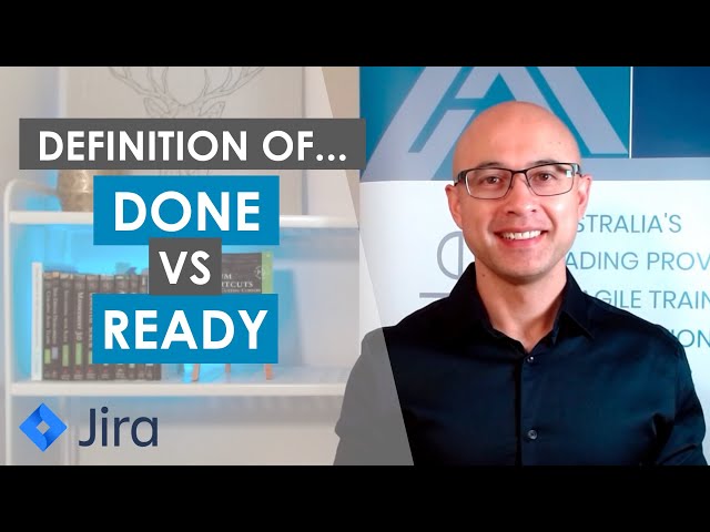 The Definition of Done (DoD) vs Definition of Ready (DoR), and how to apply them in Jira