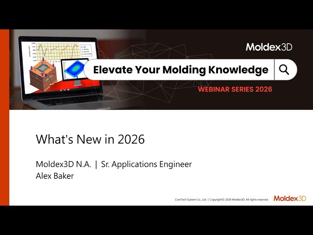 20260722｜AMR｜What's New in Moldex3D 2026