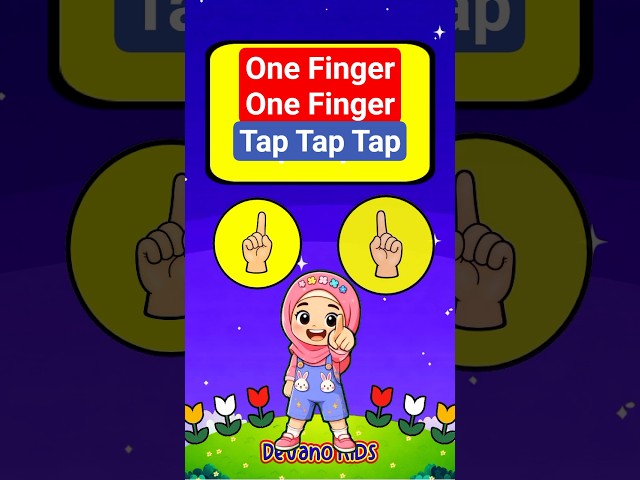 One Finger Tap Tap Tap | Kids Song Education | Lagu Anak Balita Paud Tk Bahasa Inggris Edukasi
