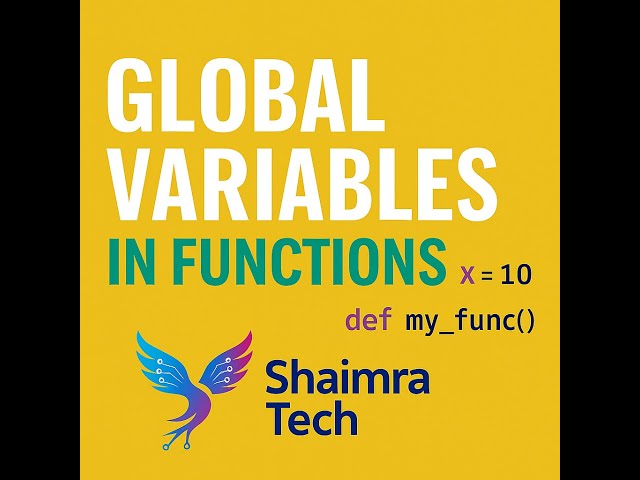 Global Variables in Functions Explained with Real-Life Examples